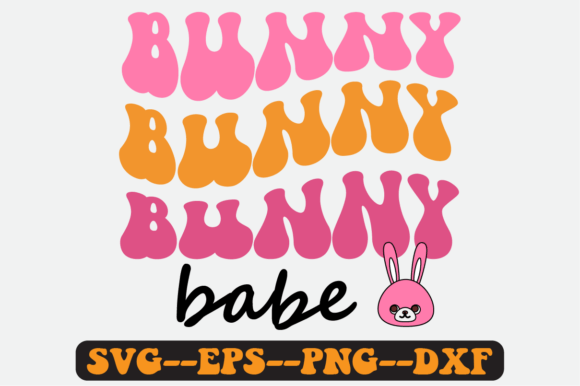 Bunny Babe Quote Retro Svg Design