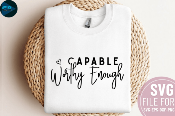 Capable Worthy Enough SVG Design