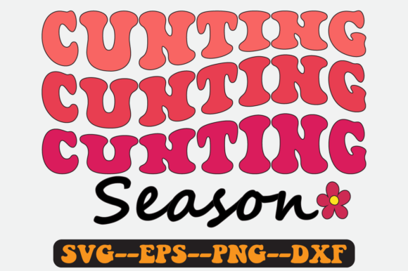 Cunting Season Quote Retro Svg Design