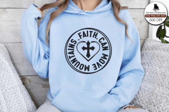 Faith Can Move Mountains Svg