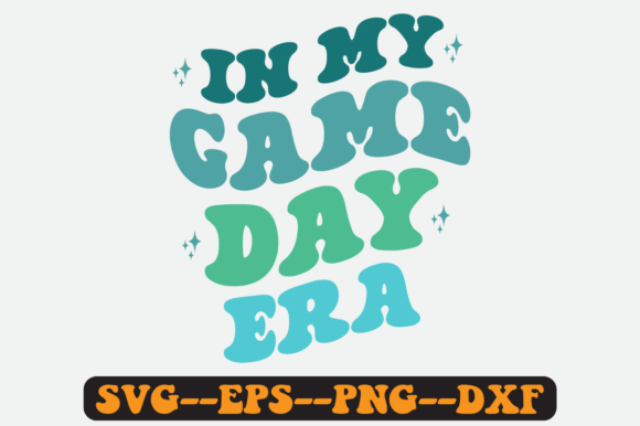 In My Game Day Era Quote Retro Svg