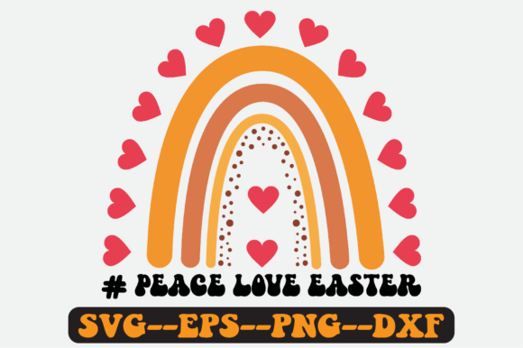 Peace Love Easter Quote Retro Svg