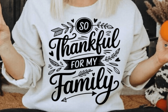 So Thankful for My Family SVG Design